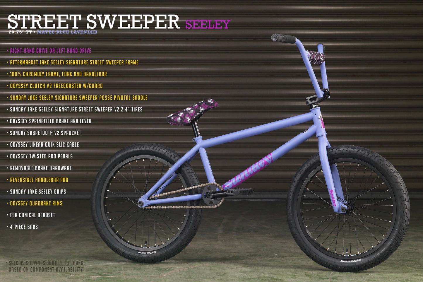 2023 Sunday Street Sweeper - Jake Seeley Signature (Matte Blue Lavender with 20.75" tt in LHD or RHD)